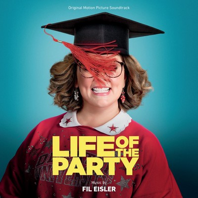 دانلود موسیقی متن فیلم Life of the Party