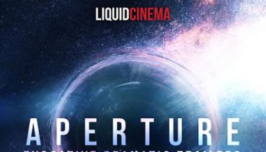 دانلود آلبوم موسیقی Aperture: Evocative Dramatic Trailers توسط Liquid Cinema
