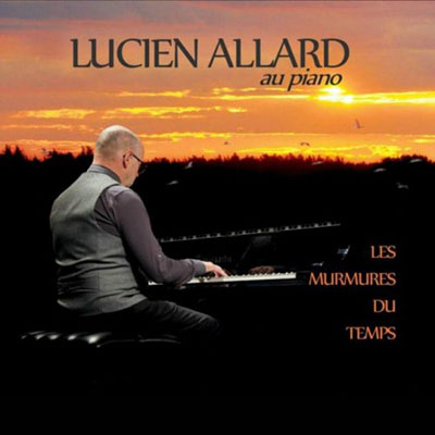 دانلود آلبوم موسیقی Les murmures du temps توسط Lucien Allard