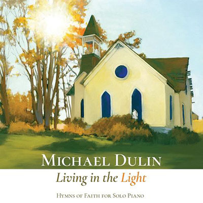 دانلود آلبوم موسیقی Living in the Light توسط Michael Dulin