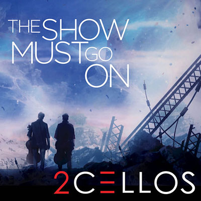 دانلود قطعه موسیقی The Show Must Go On توسط 2CELLOS
