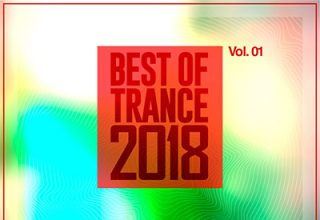 دانلود آلبوم موسیقی Best of Trance 2018, Vol. 01