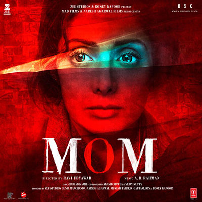 دانلود موسیقی متن فیلم Mom – توسط A. R. Rahman