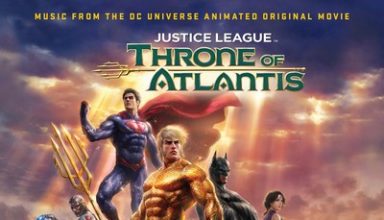 دانلود موسیقی متن فیلم Justice League Throne Of Atlantis – توسط Frederik Wiedmann