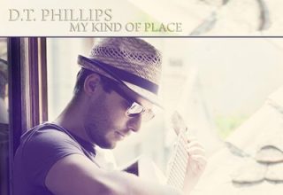 دانلود آلبوم موسیقی My Kind of Place  توسط D.T. Phillips