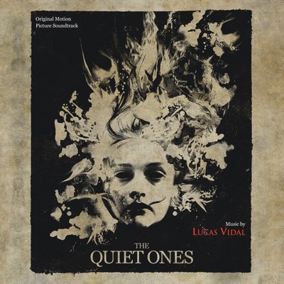 دانلود موسیقی متن فیلم The Quiet Ones – توسط Lucas Vidal