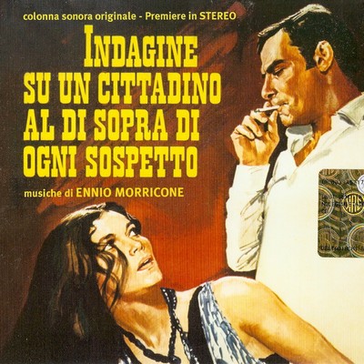 دانلود موسیقی متن فیلم Indagine Su Un Cittadino Al Di Sopra Di Ogni Sospetto – توسط Ennio Morricone