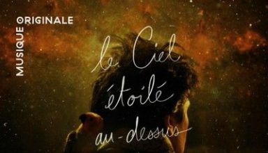 دانلود موسیقی متن فیلم Le ciel étoilé au-dessus de ma tête