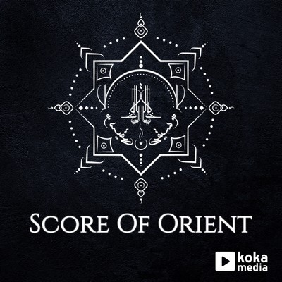 دانلود موسیقی متن فیلم Score of Orient