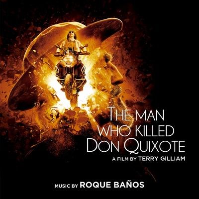 2018 The Man Who Killed Don Quixote