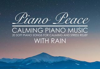 دانلود آلبوم موسیقی Calming Piano Music with Rain توسط Piano Peace