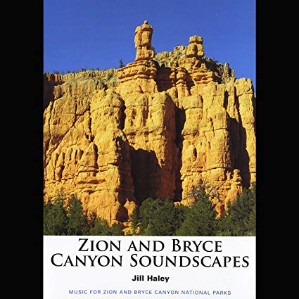 دانلود آلبوم موسیقی Zion and Bryce Canyon Soundscapes توسط Jill Haley