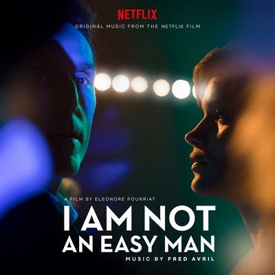 دانلود موسیقی متن فیلم I Am Not an Easy Man