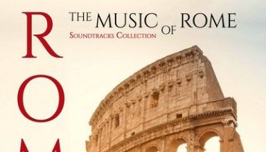 دانلود مجموعه موسیقی متن Roma: The Music of Rome