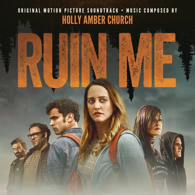 دانلود موسیقی متن فیلم Ruin Me