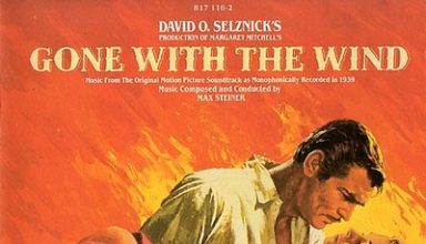 دانلود موسیقی متن فیلم Gone With The Wind – توسط Max Steiner