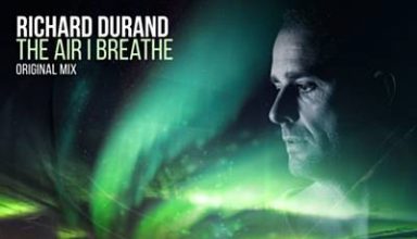 دانلود قطعه موسیقی The Air I Breathe توسط Richard Durand