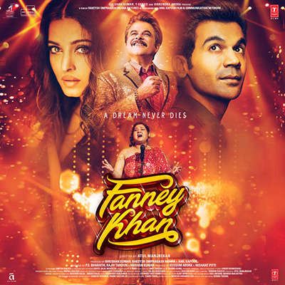 دانلود موسیقی متن فیلم Fanney Khan – توسط Amit Trivedi