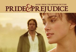 دانلود موسیقی متن فیلم Pride & Prejudice – توسط Dario Marianelli