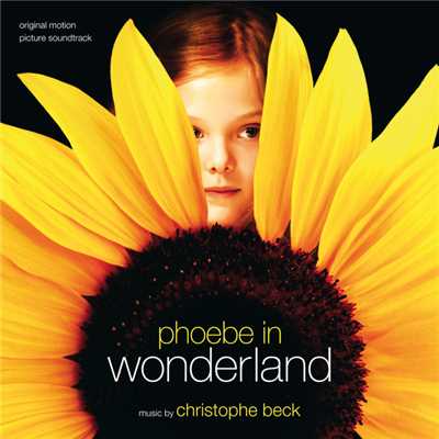 دانلود موسیقی متن فیلم Phoebe In Wonderland – توسط Christophe Beck