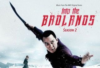 دانلود موسیقی متن فصل 2 سریال Into The Badlands