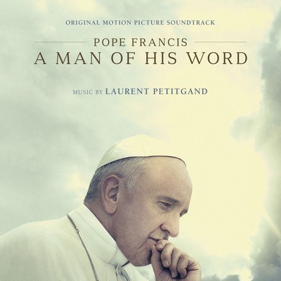 دانلود موسیقی متن فیلم Pope Francis: A Man of His Word