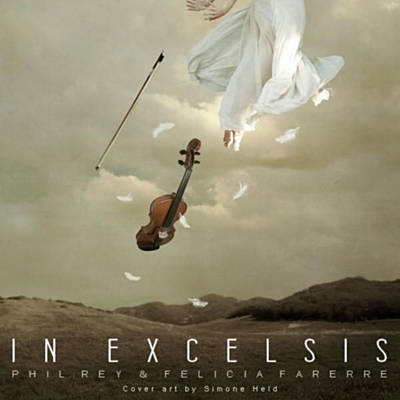دانلود آلبوم موسیقی In Excelsis توسط Phil Rey