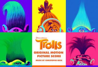 دانلود موسیقی متن فیلم Trolls – توسط Christophe Beck, Jeff Morrow