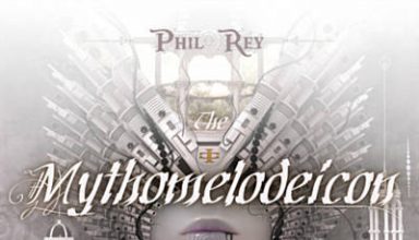 دانلود آلبوم موسیقی The Mythomelodeicon توسط Phil Rey