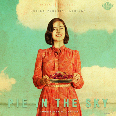 دانلود آلبوم موسیقی Pie in the Sky توسط Hollywood Buzz Music