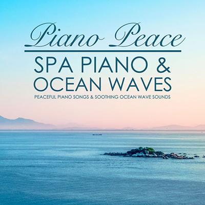 دانلود آلبوم موسیقی Spa Piano & Ocean Waves توسط Piano Peace