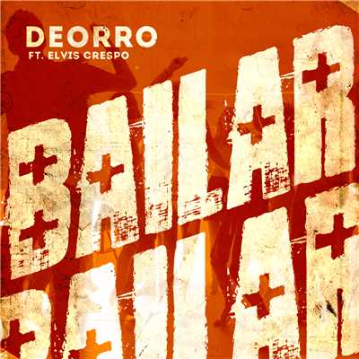 دانلود قطعه موسیقی Bailar توسط Deorro