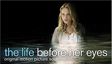 دانلود موسیقی متن فیلم The Life Before Her Eyes – توسط James Horner