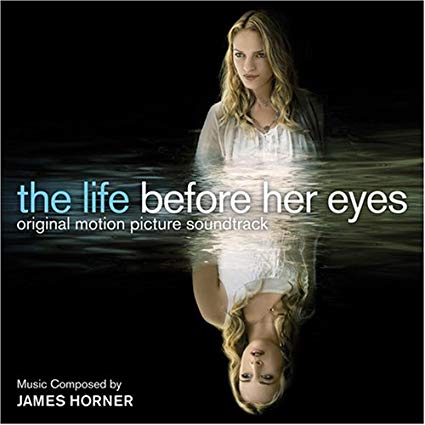 دانلود موسیقی متن فیلم The Life Before Her Eyes – توسط James Horner