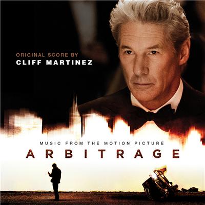 دانلود موسیقی متن فیلم Arbitrage – توسط Cliff Martinez