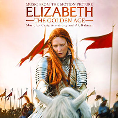 دانلود موسیقی متن فیلم Elizabeth: The Golden Age – توسط Craig Armstrong, A.R. Rahman