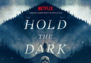 دانلود موسیقی متن فیلم Hold the Dark