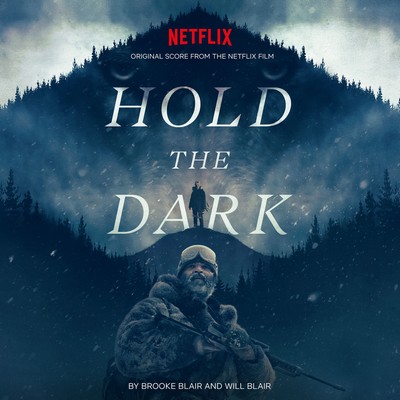 دانلود موسیقی متن فیلم Hold the Dark