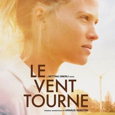 دانلود موسیقی متن فیلم Le vent tourne