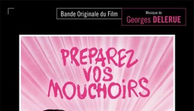 دانلود موسیقی متن فیلم Préparez vos mouchoirs