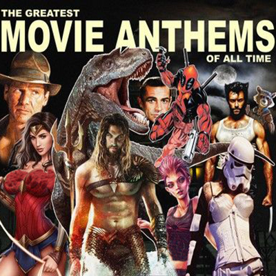 دانلود موسیقی متن فیلم The Greatest Movie Anthems of All Time