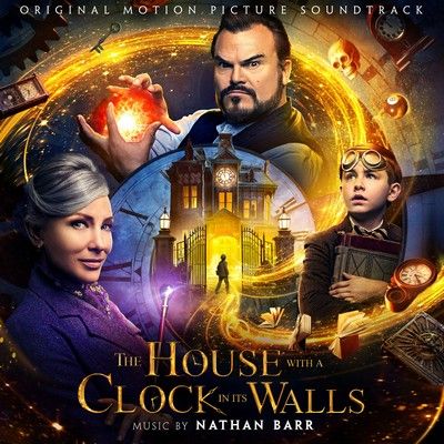 دانلود موسیقی متن فیلم The House with a Clock in Its Walls