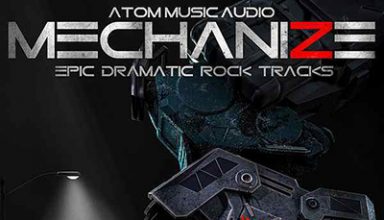 دانلود آلبوم موسیقی Mechanize, Vol. 2: Epic Dramatic Rock Tracks توسط Atom Music Audio