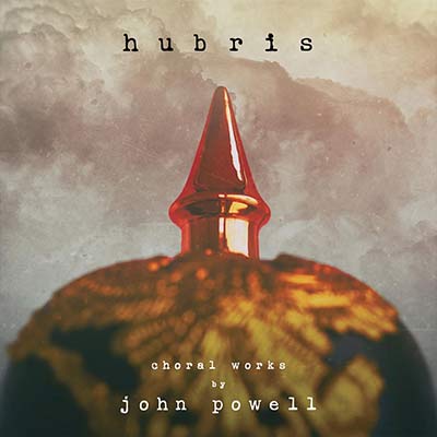 دانلود آلبوم موسیقی Hubris: Choral Works by John Powell توسط John Powell