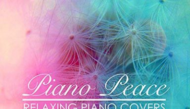 دانلود آلبوم موسیقی Relaxing Piano Covers, Vol. 2 (Best of 2017) توسط Piano Peace