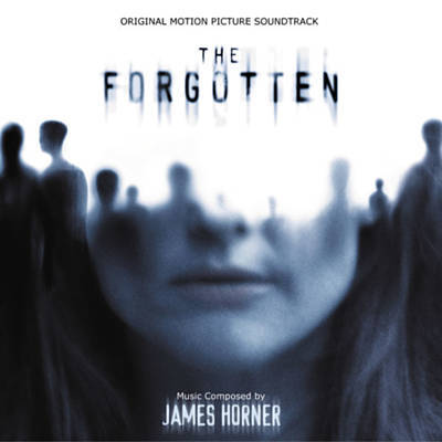 دانلود موسیقی متن فیلم The Forgotten – توسط James Horner