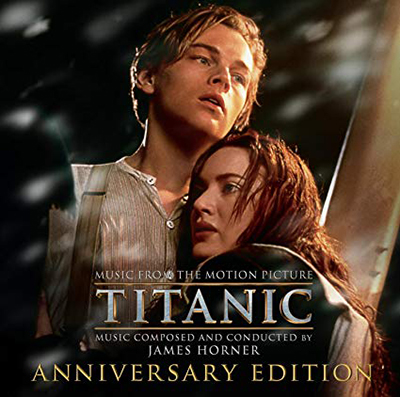 دانلود موسیقی متن فیلم Titanic - Anniversary Edition – توسط James Horner