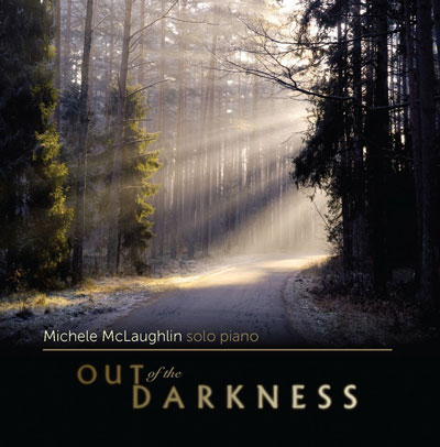 دانلود آلبوم موسیقی Out of the Darkness توسط Michele McLaughlin