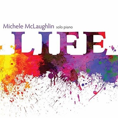 دانلود آلبوم موسیقی Life توسط Michele McLaughlin