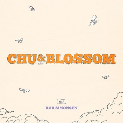 دانلود موسیقی متن فیلم Chu and Blossom